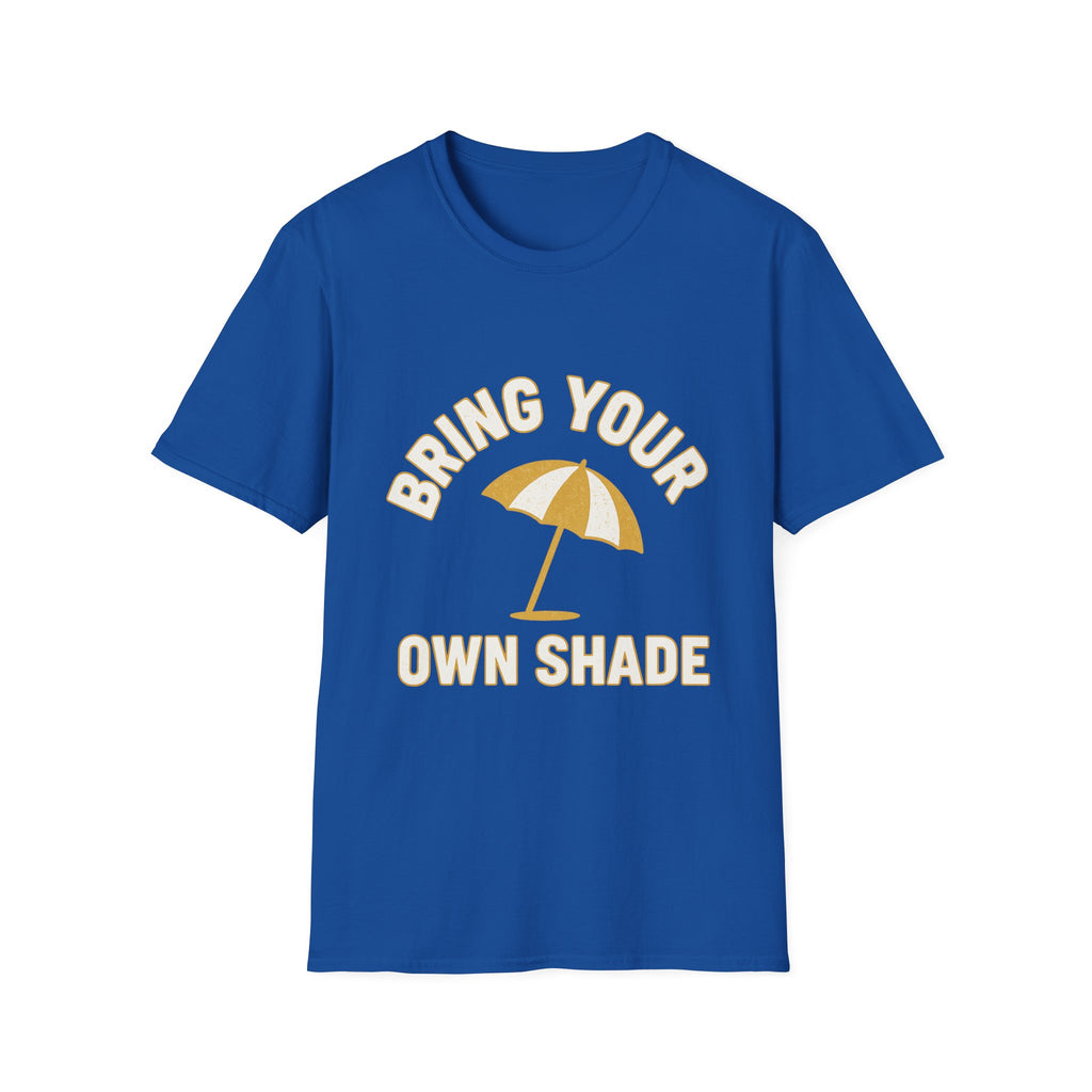 Bring Your Own Shade T-Shirt