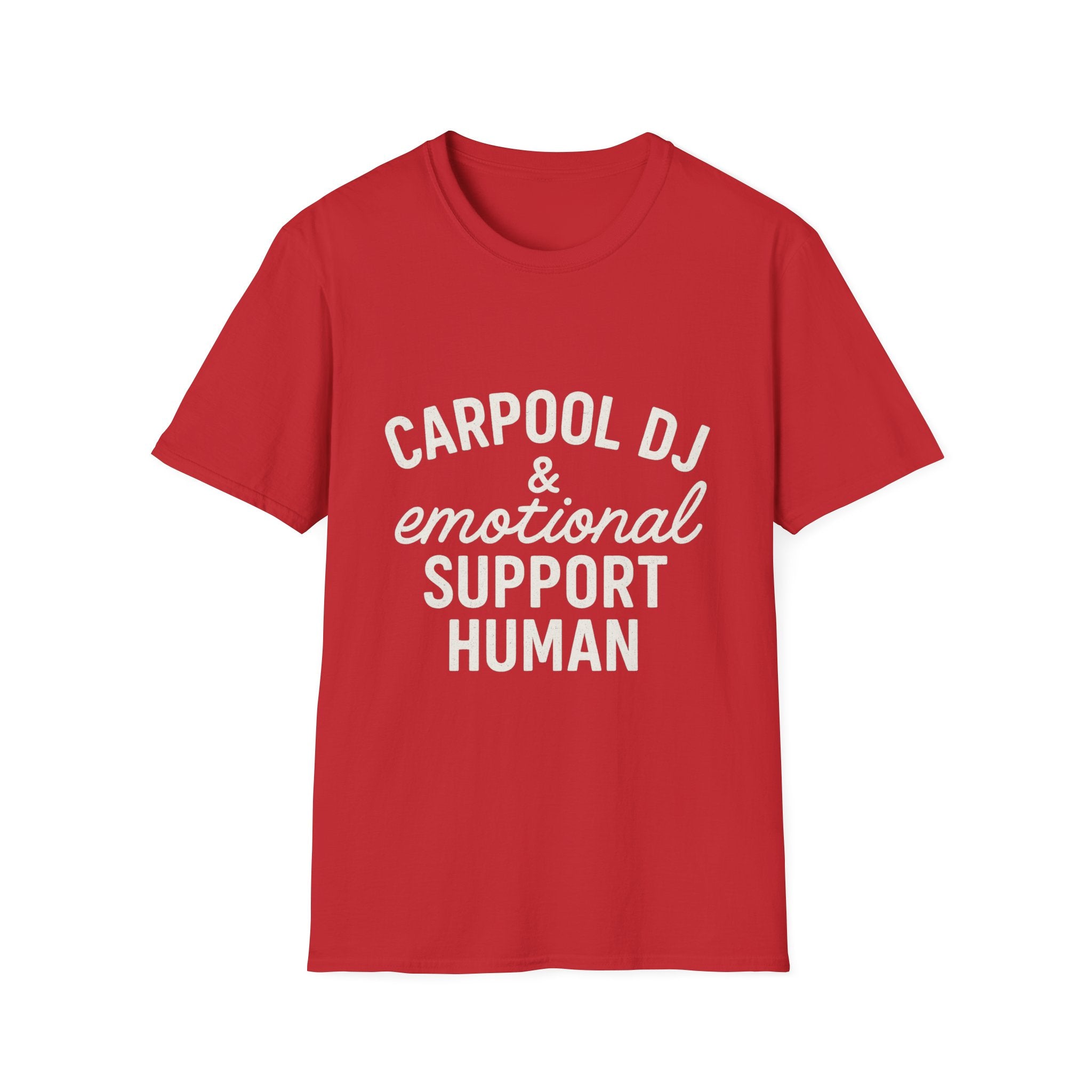 Carpool Dj & Emotional Support Human T-Shirt