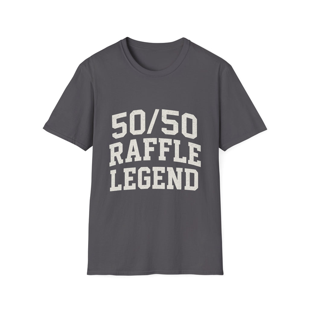 50/50 Raffle Legend T-Shirt