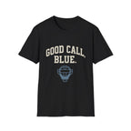 Good Call, Blue T-Shirt