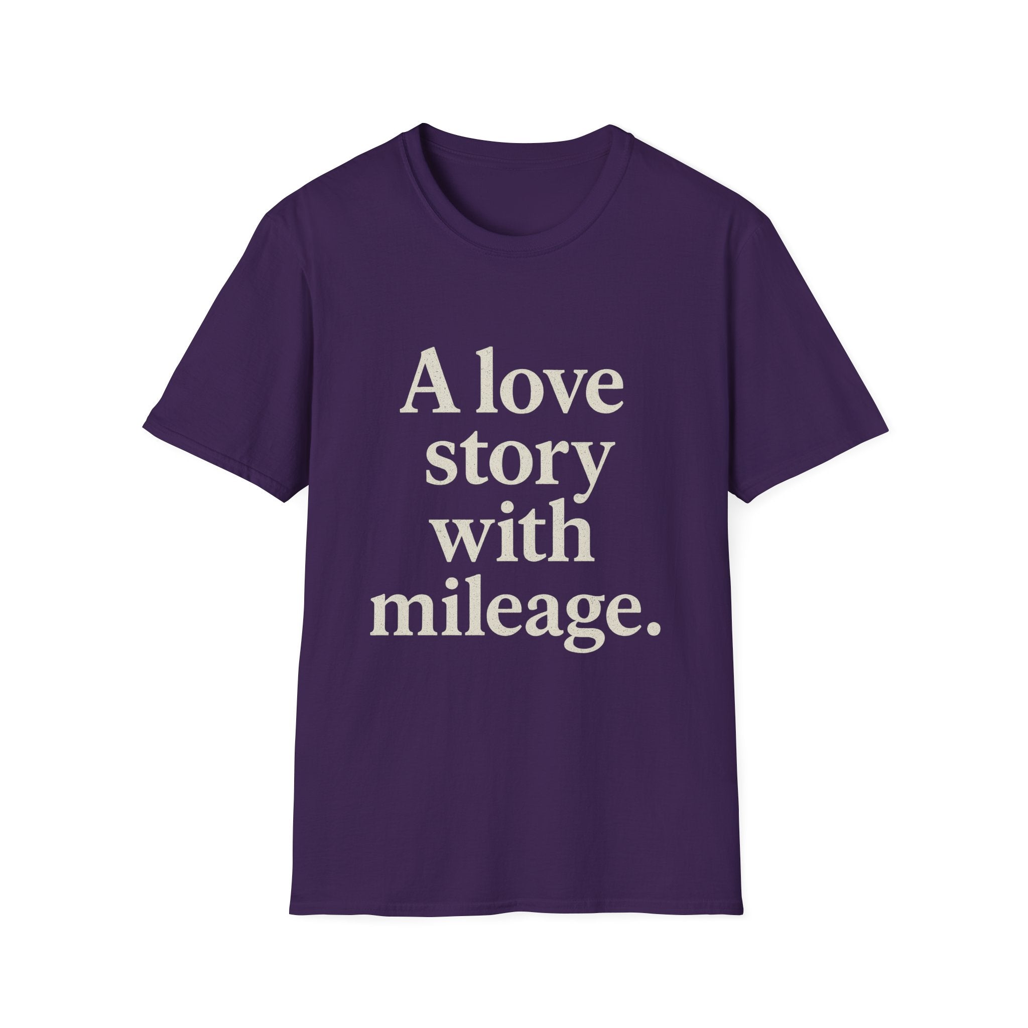 A Love Story With Mileage T-Shirt