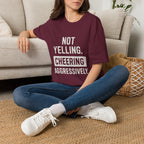 Not Yelling. Cheering Aggressively T-Shirt