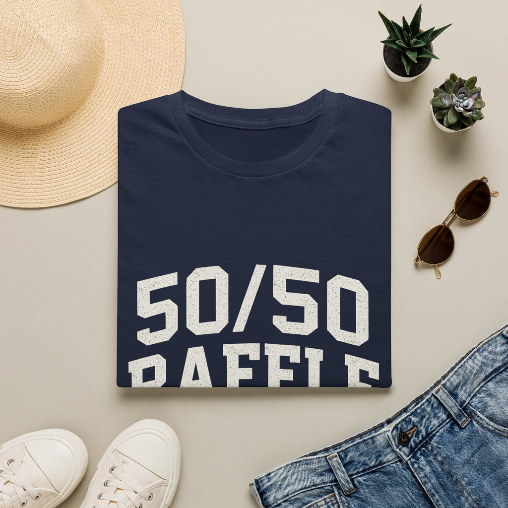 50/50 Raffle Legend T-Shirt
