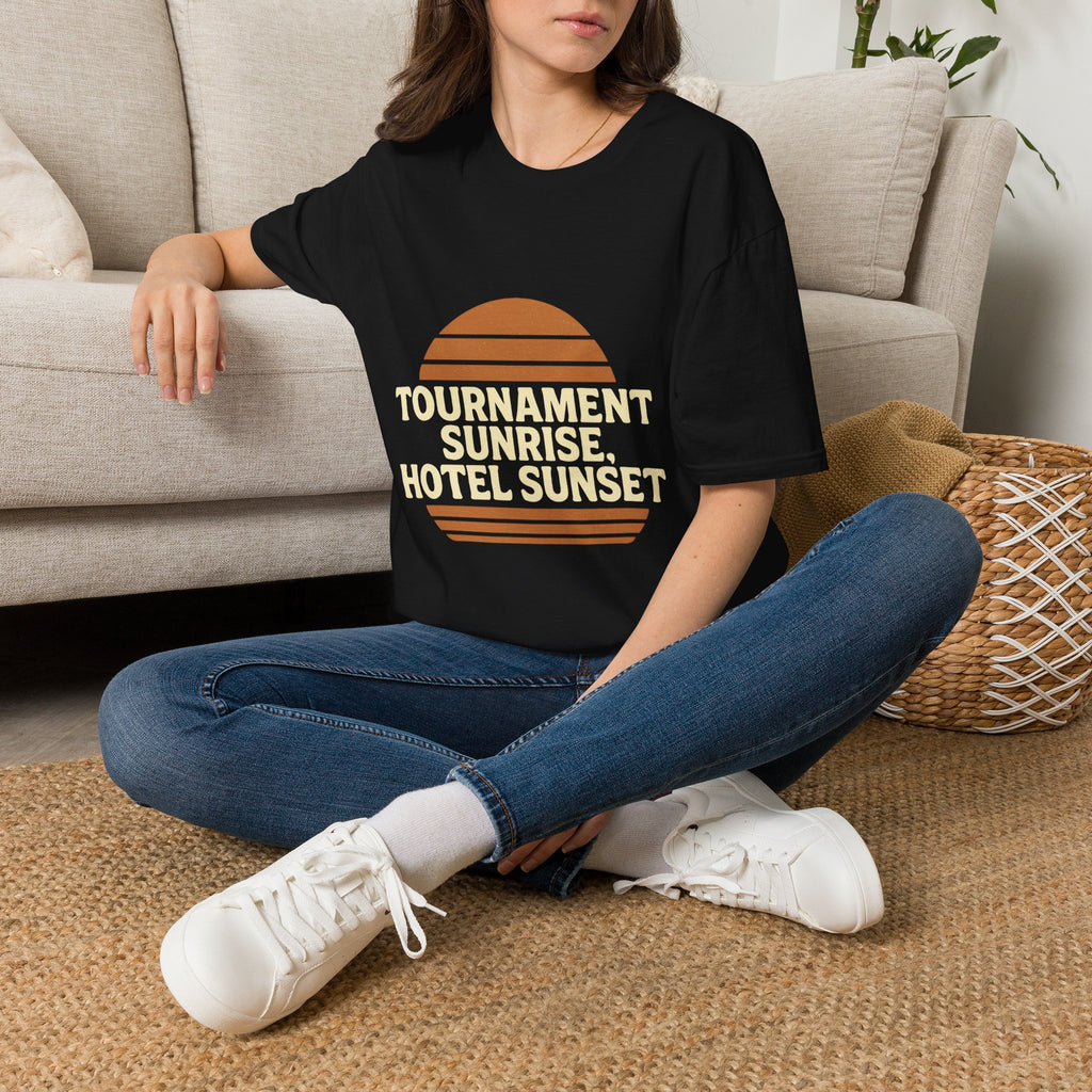 Tournament Sunrise, Hotel Sunset T-Shirt