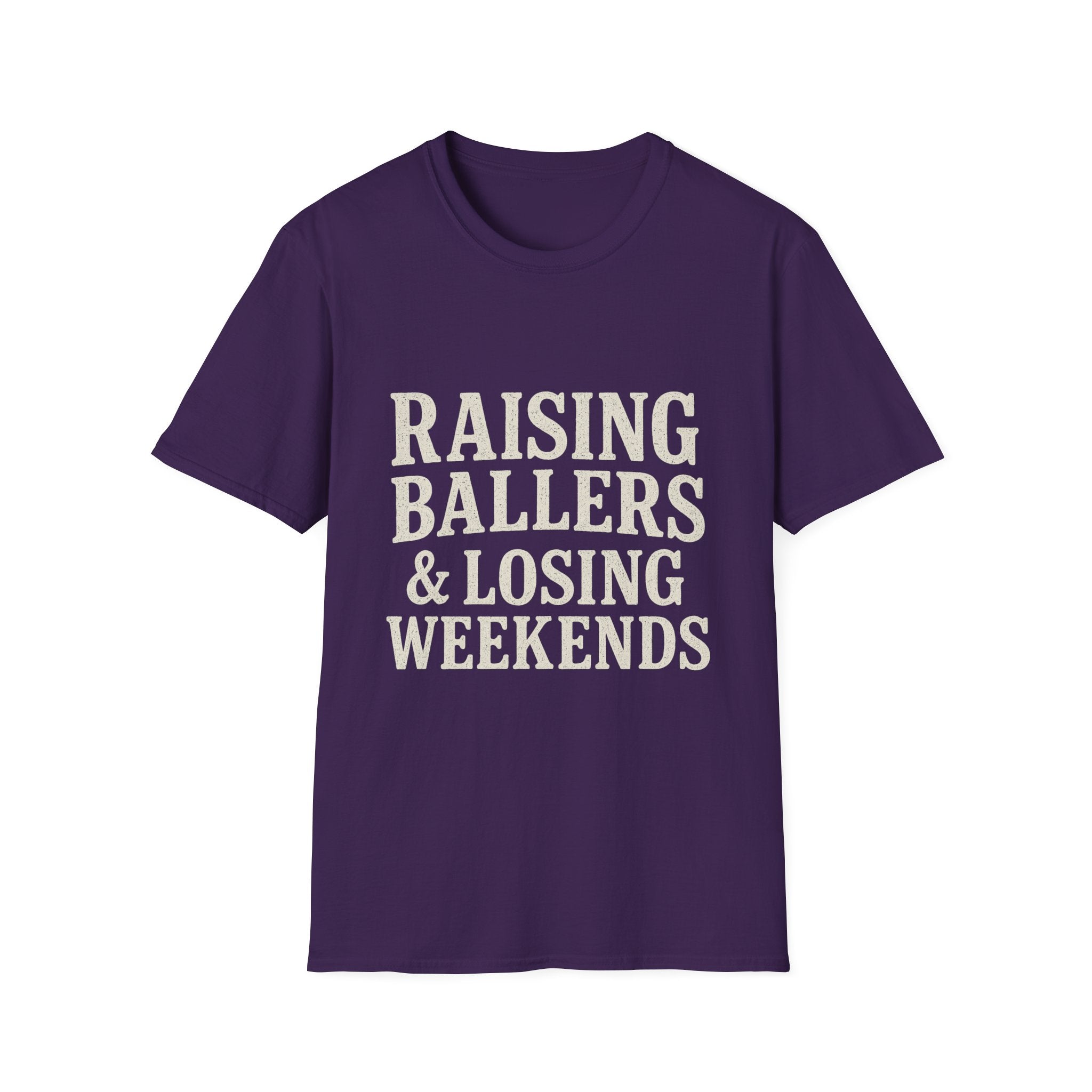 Raising Ballers & Losing Weekends T-Shirt