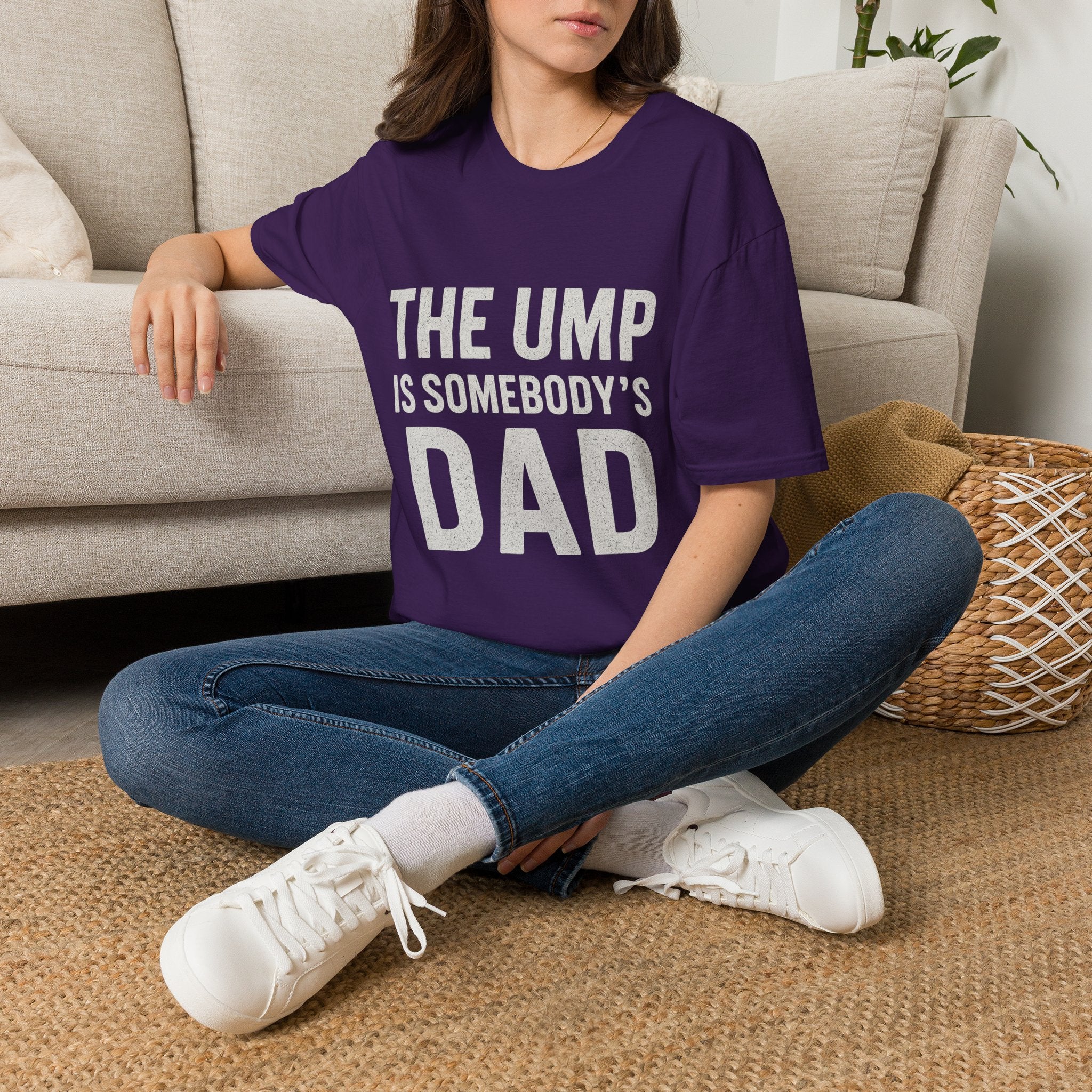 The Ump Is Somebody's Dad T-Shirt