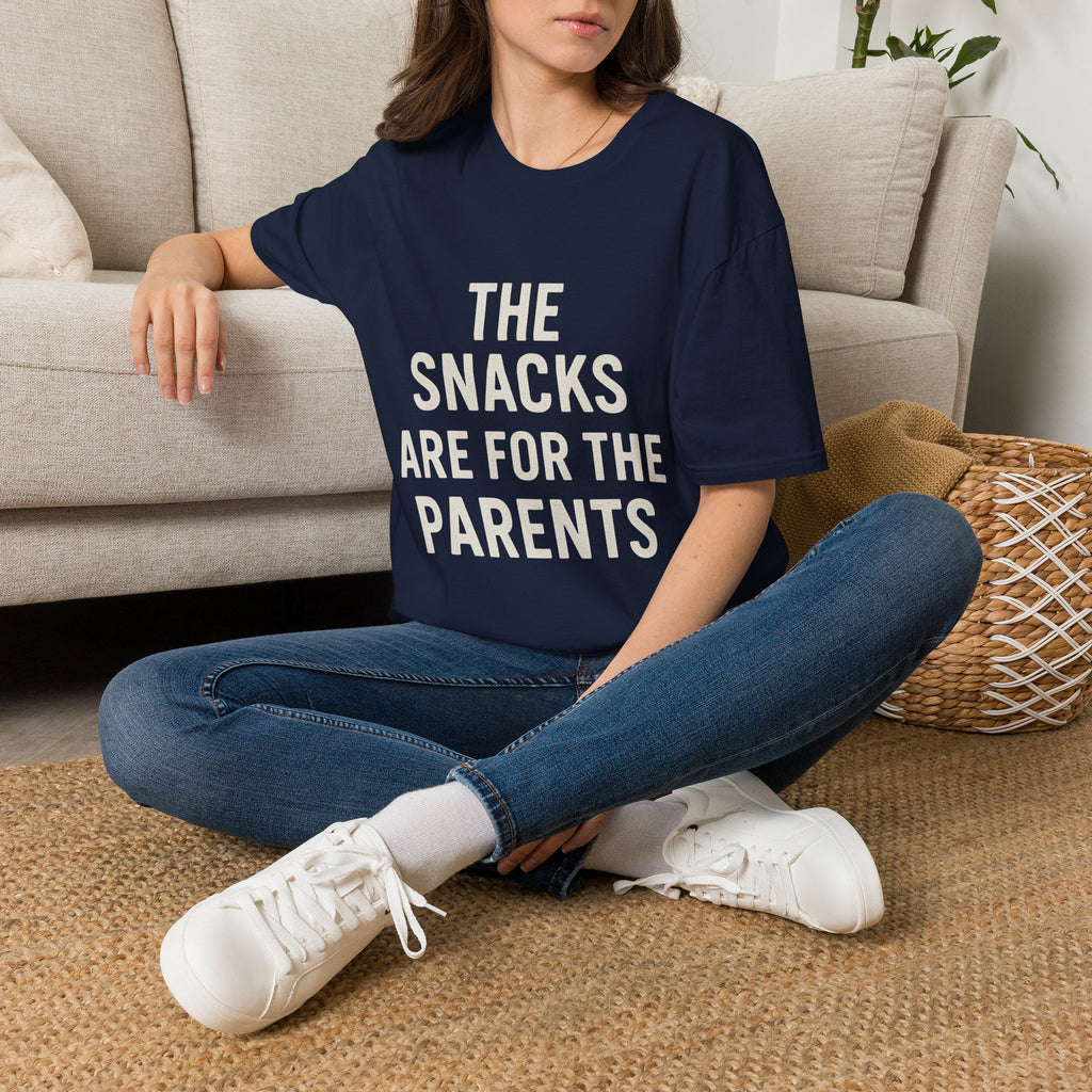 The Snacks Are For The Parents T-Shirt