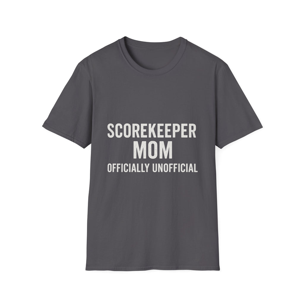 Scorekeeper Mom: Officially Unofficial T-Shirt
