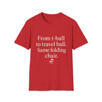 Tball To Travel Ball T-Shirt