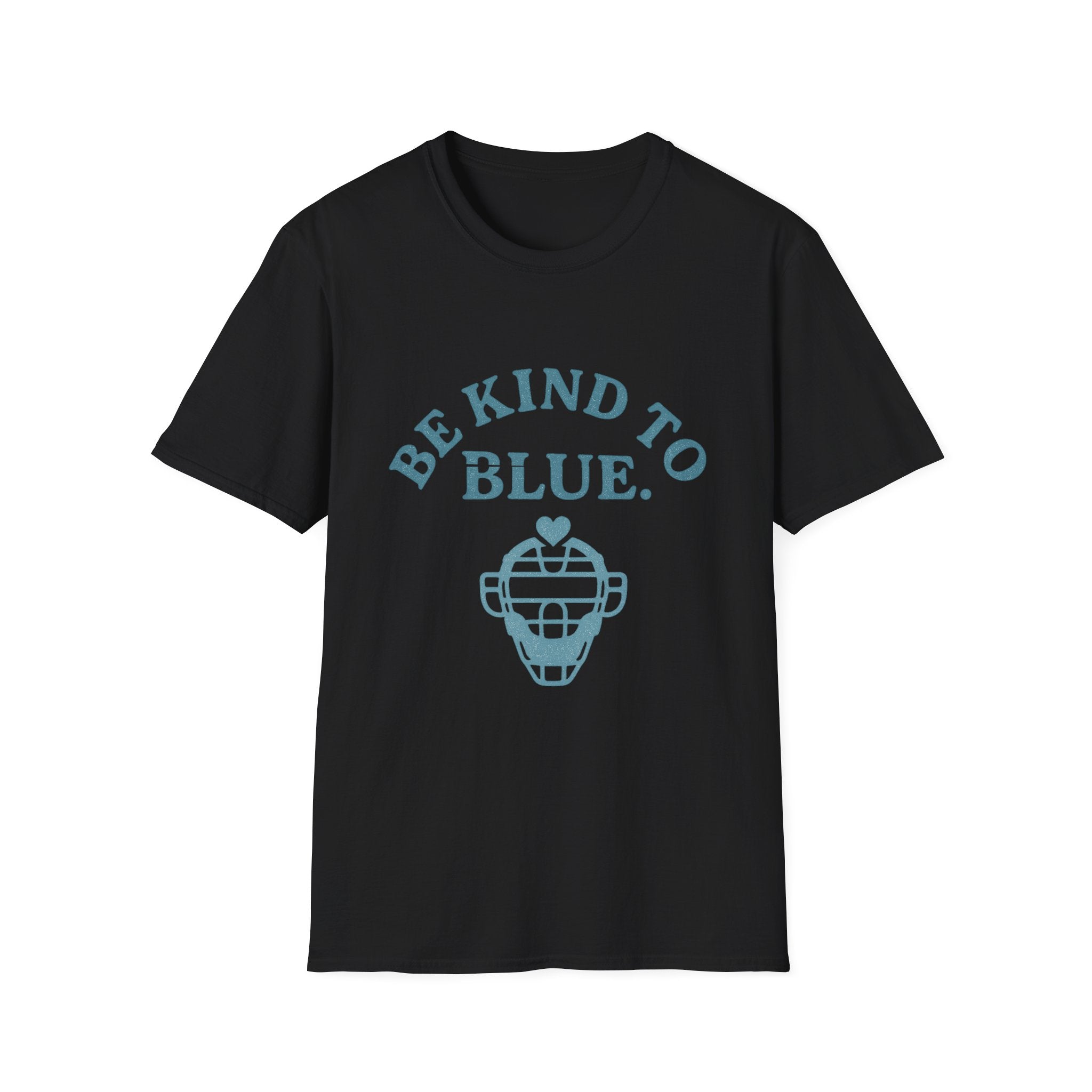 Be Kind To Blue T-Shirt