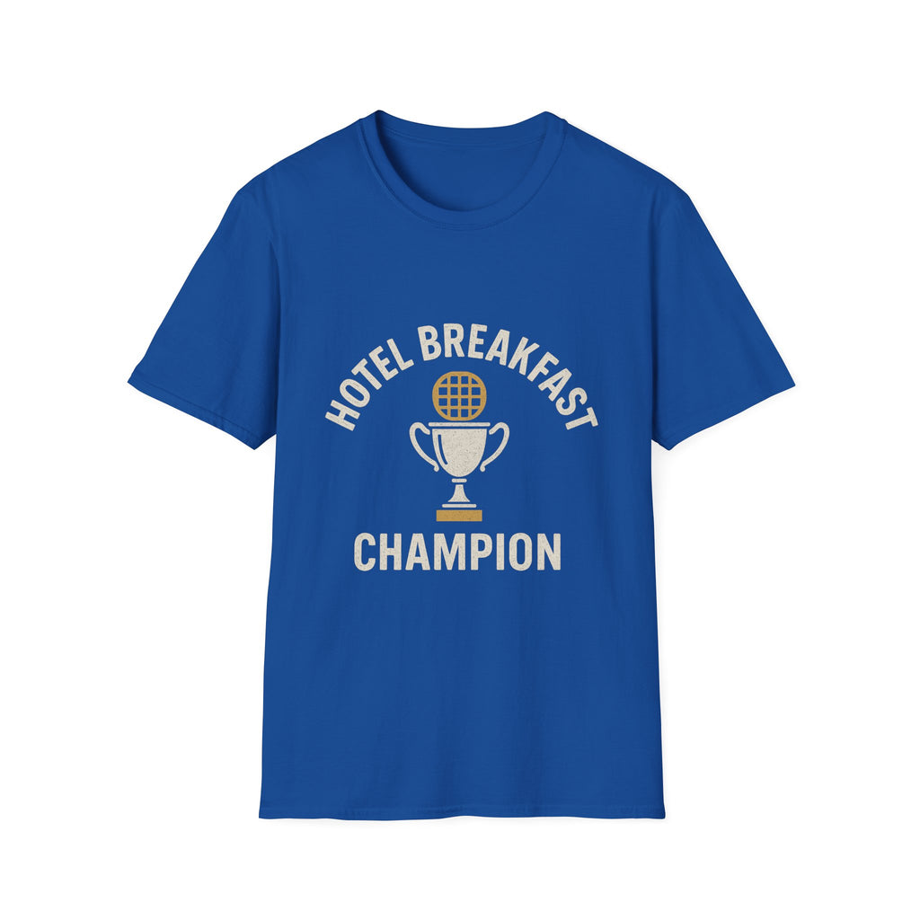 Hotel Breakfast Champion T-Shirt