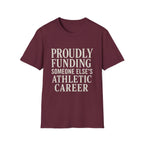 Funding Athletic Career T-Shirt