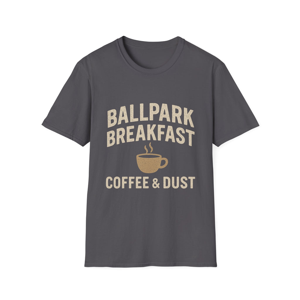 Ballpark Breakfast: Coffee & Dust T-Shirt
