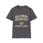 Ballpark Breakfast: Coffee & Dust T-Shirt