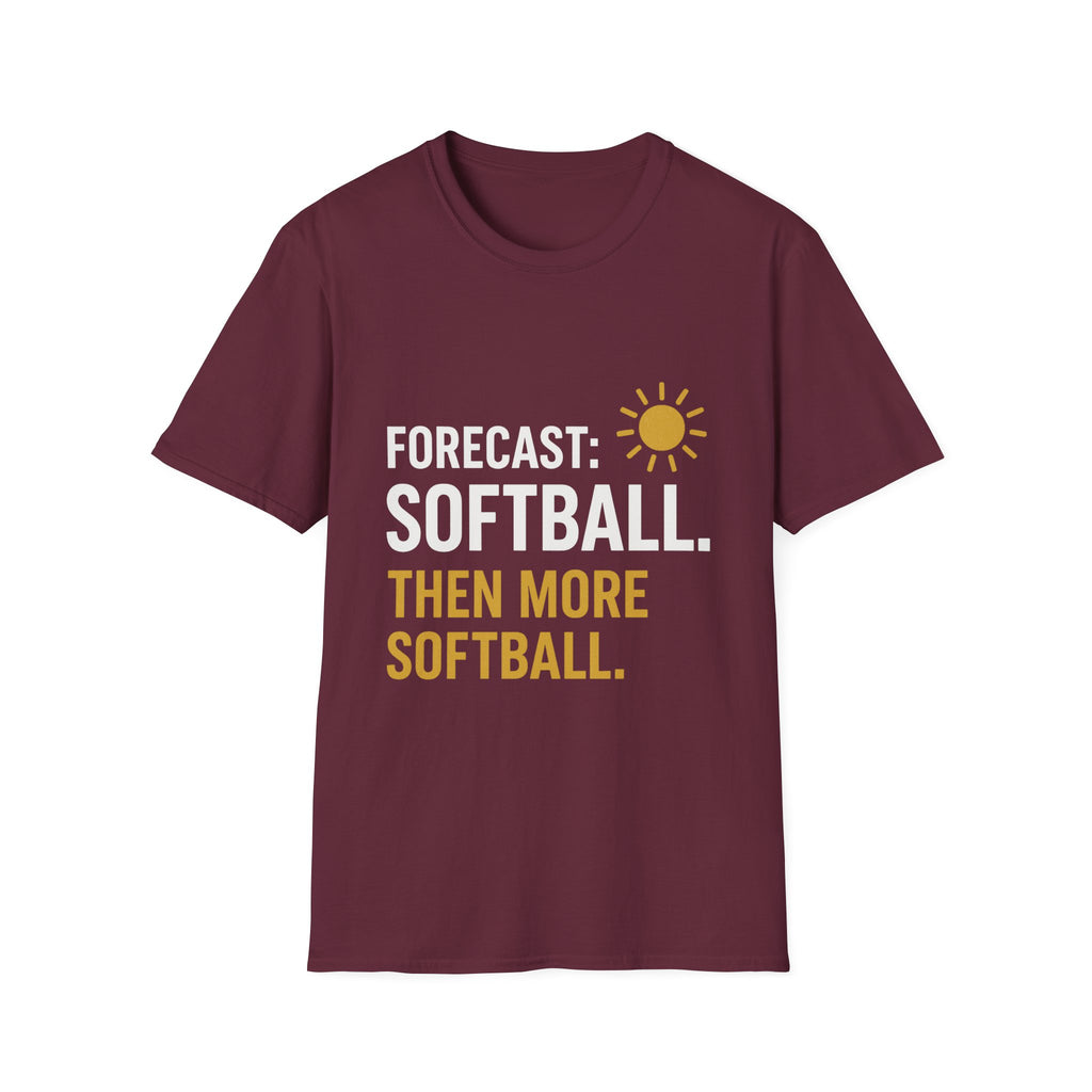 Forecast: Softball. Then More Softball T-Shirt