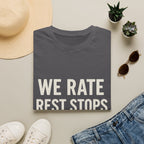 We Rate Rest Stops Now T-Shirt