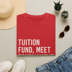 Tuition Fund, Meet Tournament Fees T-Shirt