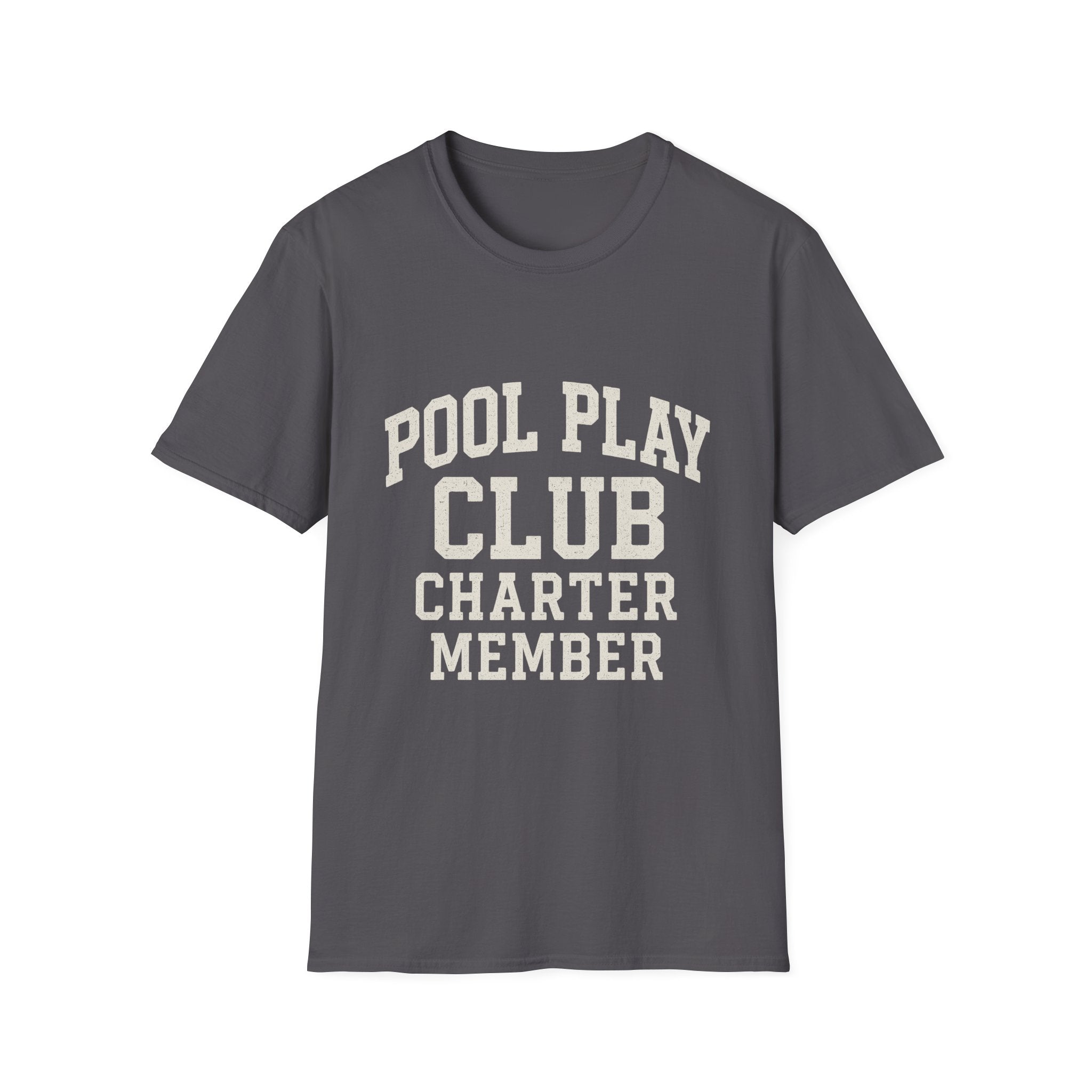 Pool Play Club: Charter Member T-Shirt