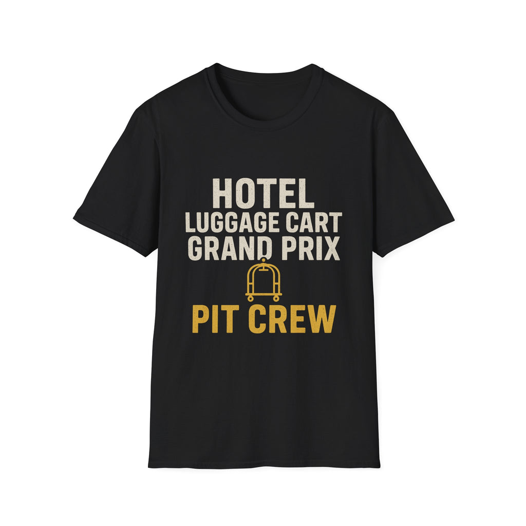 Hotel Luggage Cart Grand Prix: Pit Crew T-Shirt