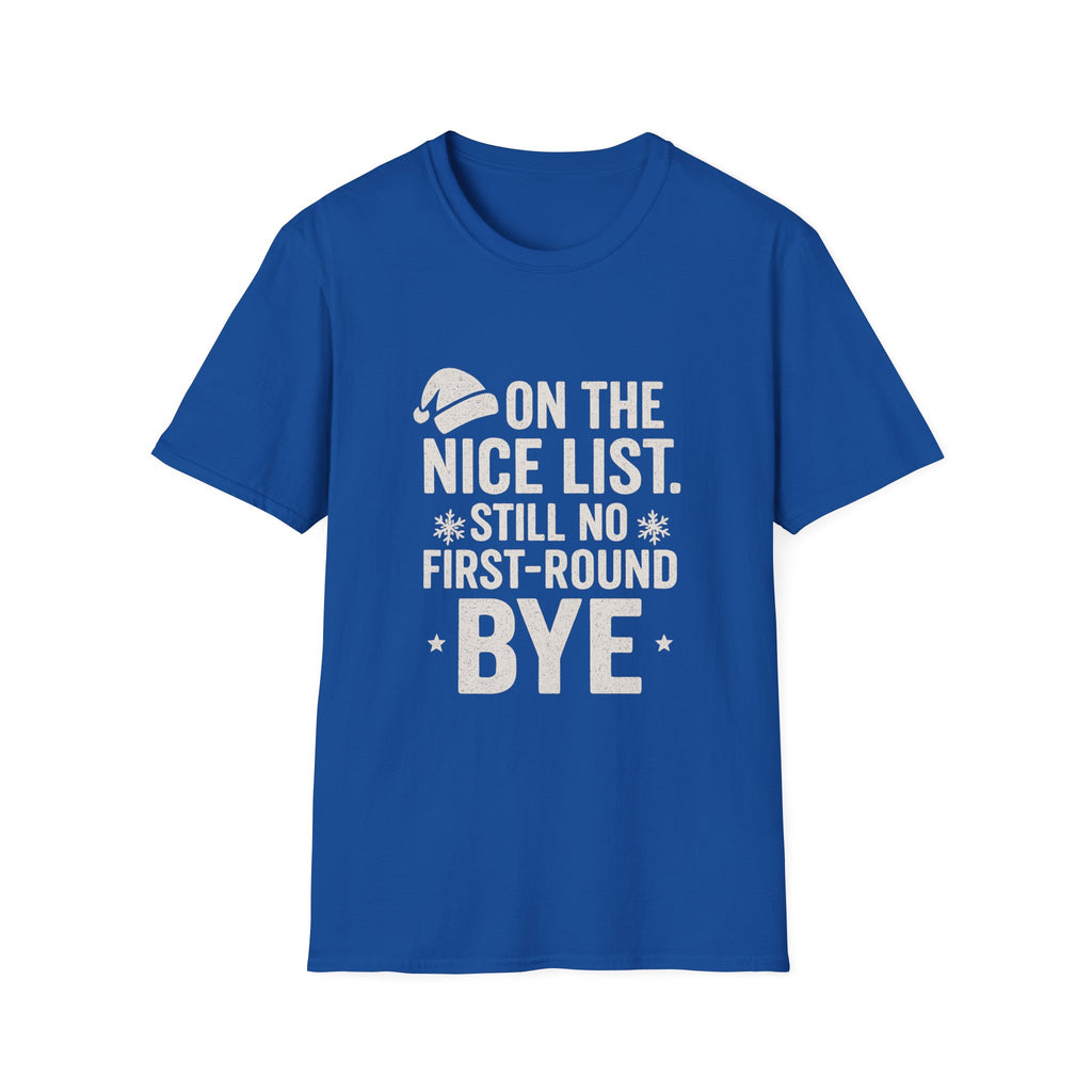 Nice List No Bye T-Shirt