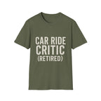 Car Ride Critic (retired) T-Shirt