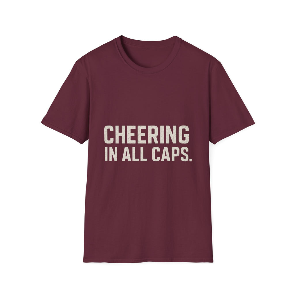 Cheering In All Caps T-Shirt