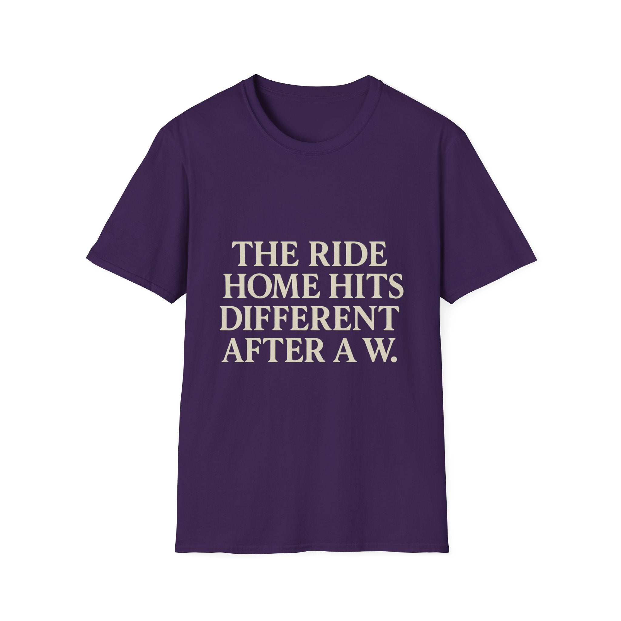 The Ride Home Hits Different After A W T-Shirt