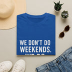 We Do Tournaments T-Shirt