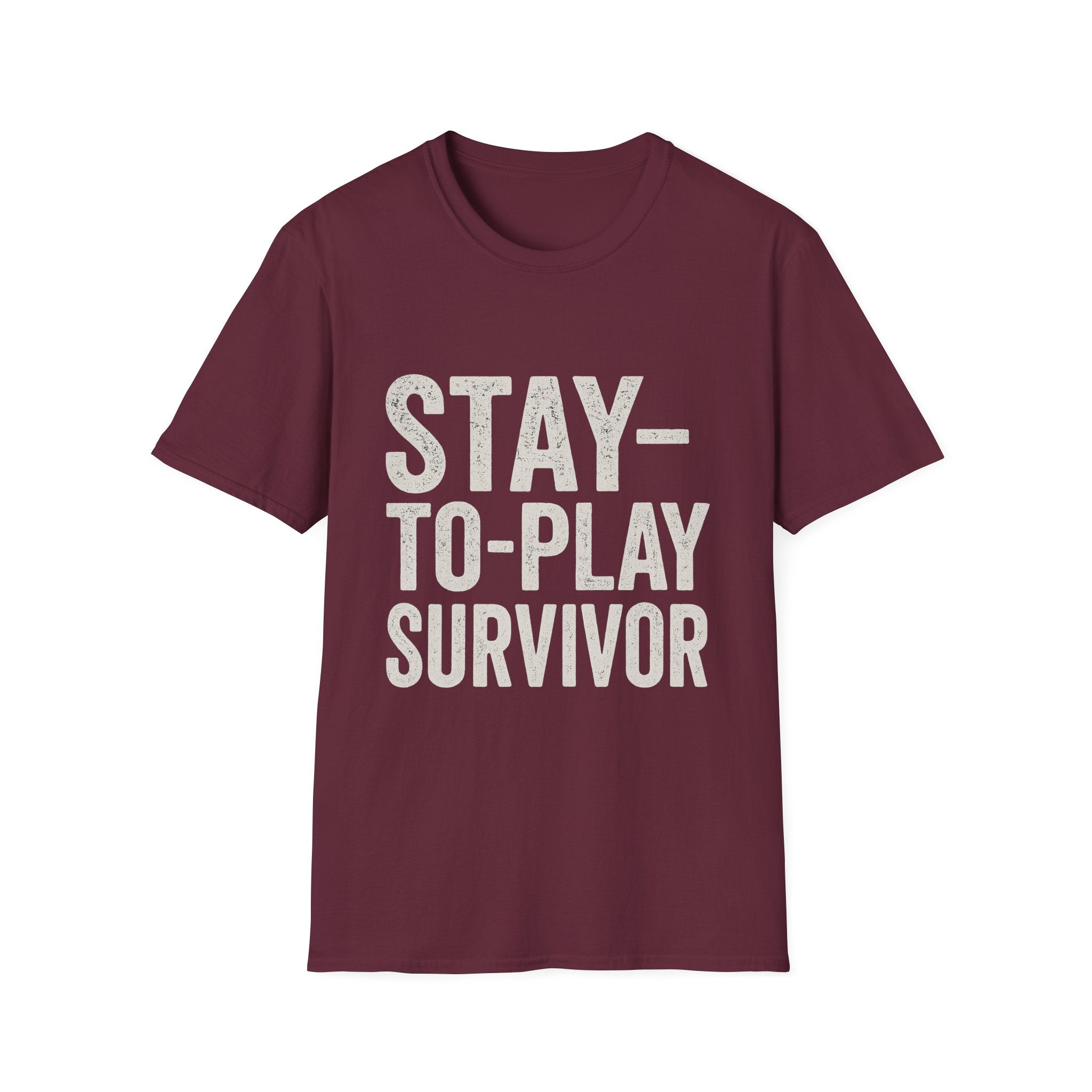 Stay-to-play Survivor T-Shirt