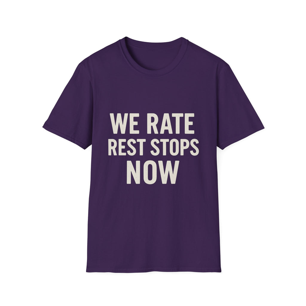 We Rate Rest Stops Now T-Shirt