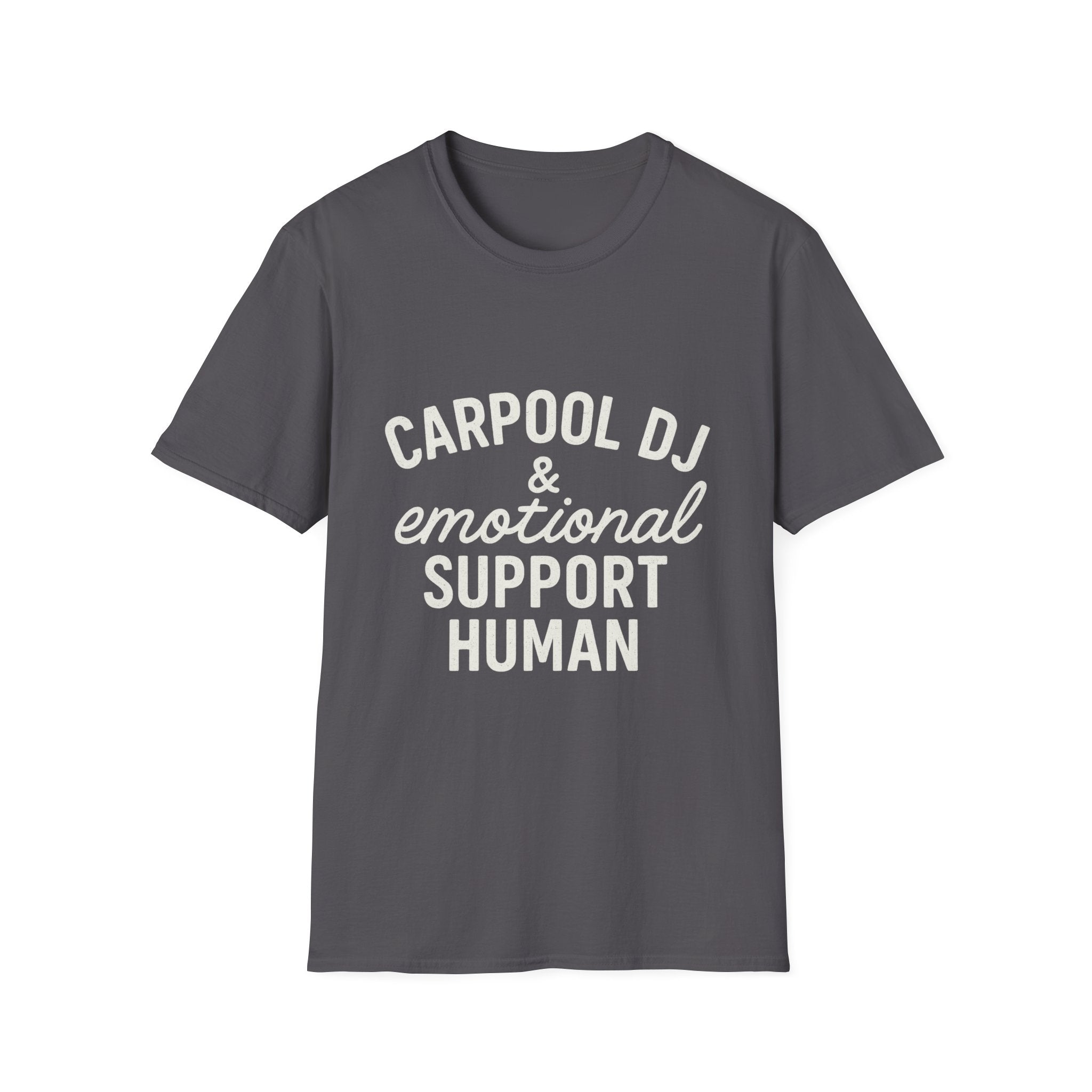 Carpool Dj & Emotional Support Human T-Shirt