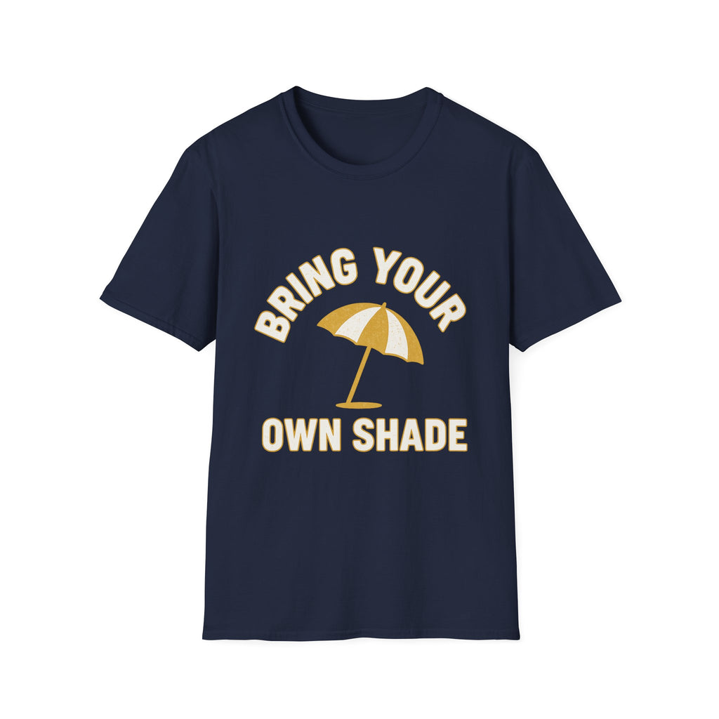 Bring Your Own Shade T-Shirt