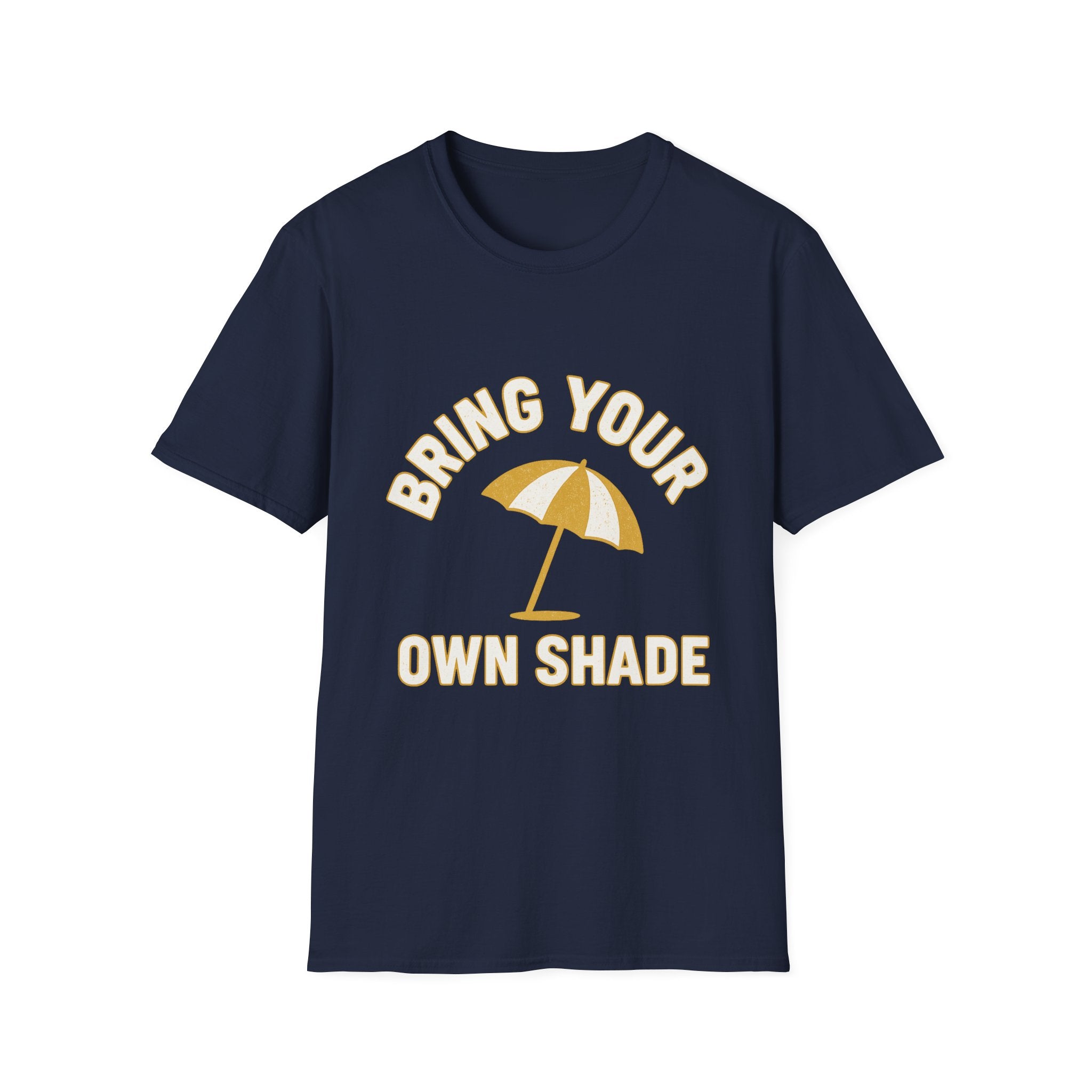 Bring Your Own Shade T-Shirt