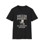 Soccer Parent: All-weather Division T-Shirt
