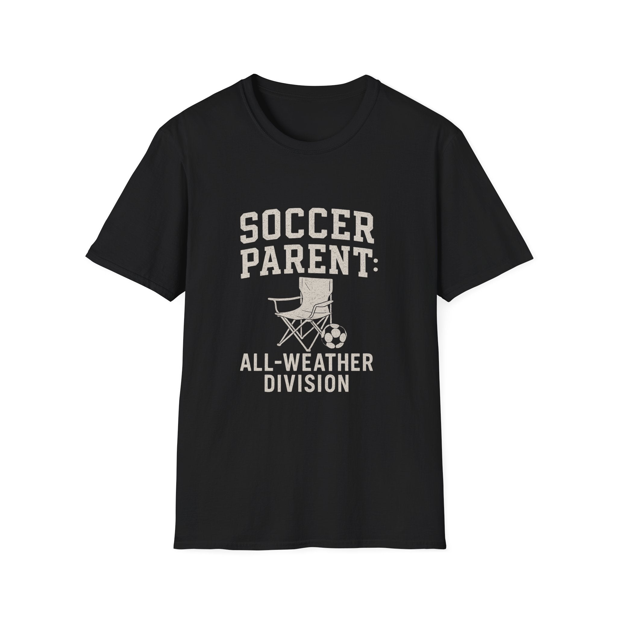Soccer Parent: All-weather Division T-Shirt