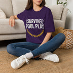 I Survived Pool Play T-Shirt