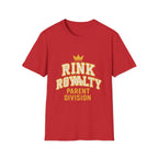 Rink Royalty: Parent Division T-Shirt