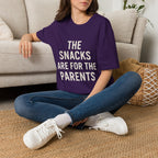 The Snacks Are For The Parents T-Shirt