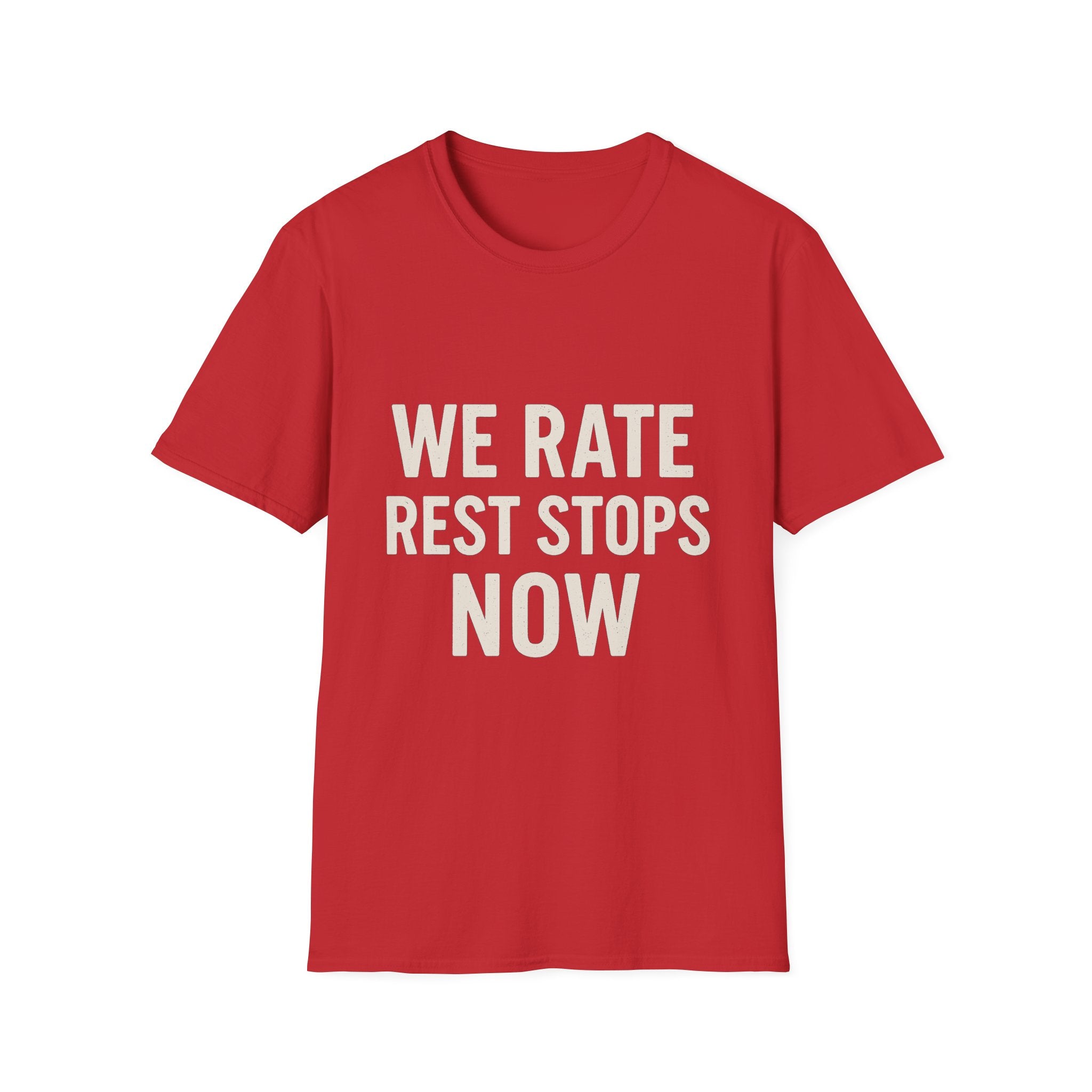 We Rate Rest Stops Now T-Shirt