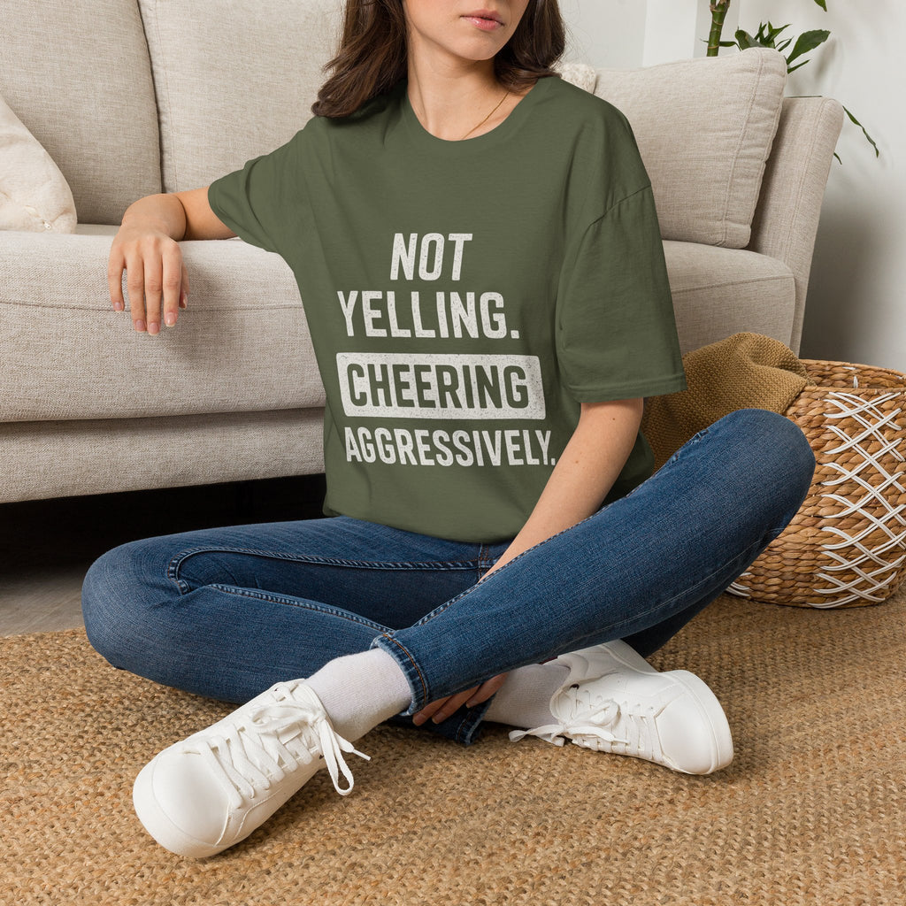 Not Yelling. Cheering Aggressively T-Shirt