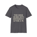 The Ride Home Hits Different After A W T-Shirt