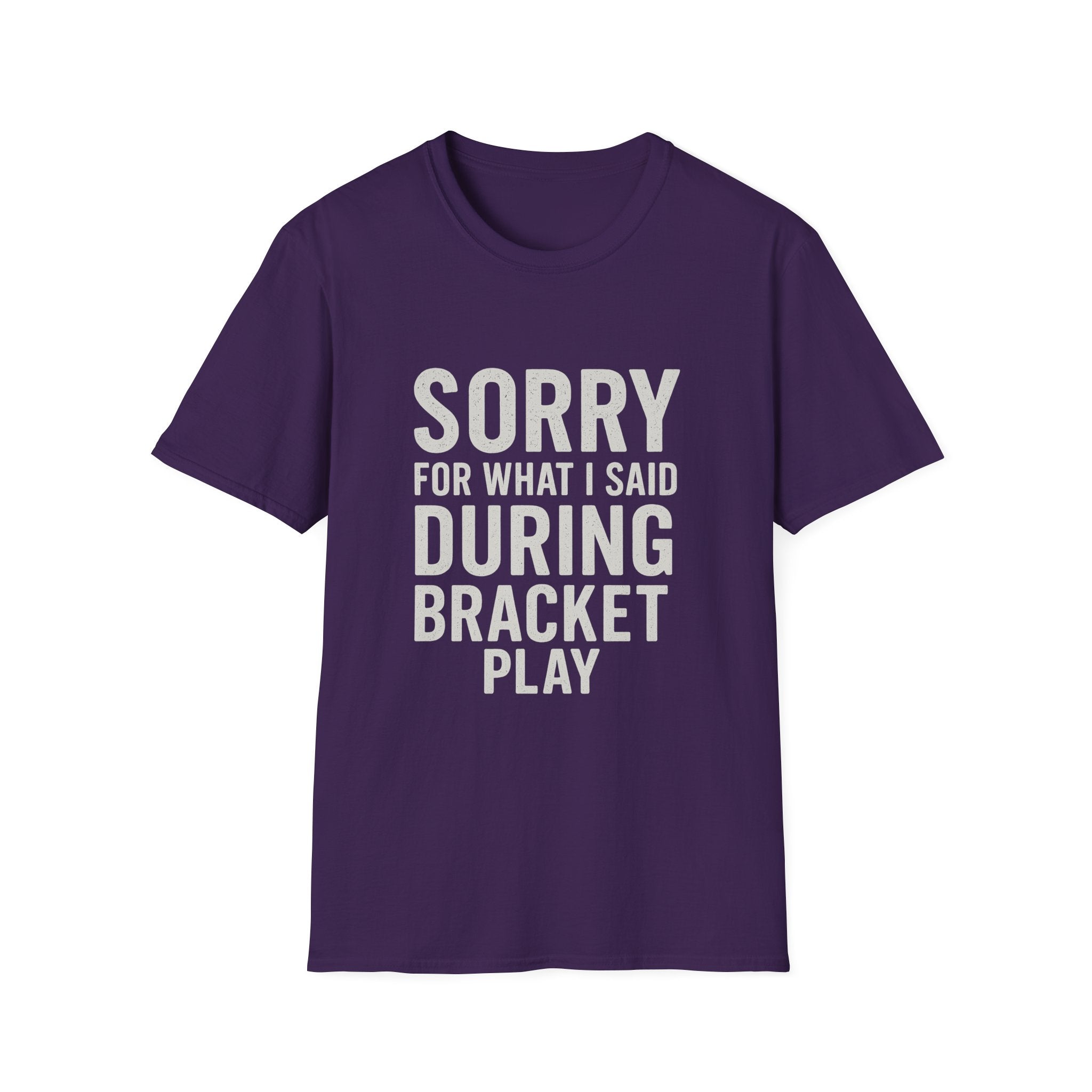 Sorry Bracket Play T-Shirt
