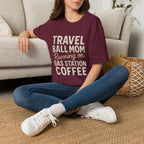 Gas Station Coffee Mom T-Shirt