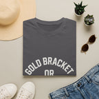 Gold Bracket Or Bust T-Shirt