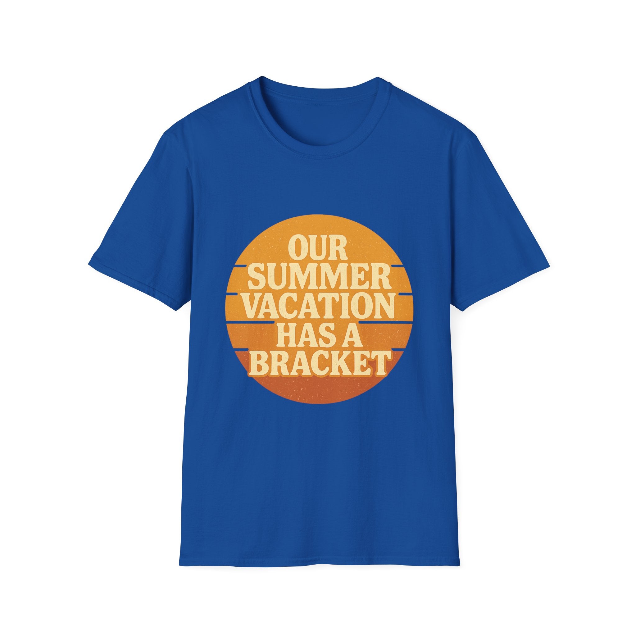 Our Summer Vacation Has A Bracket T-Shirt
