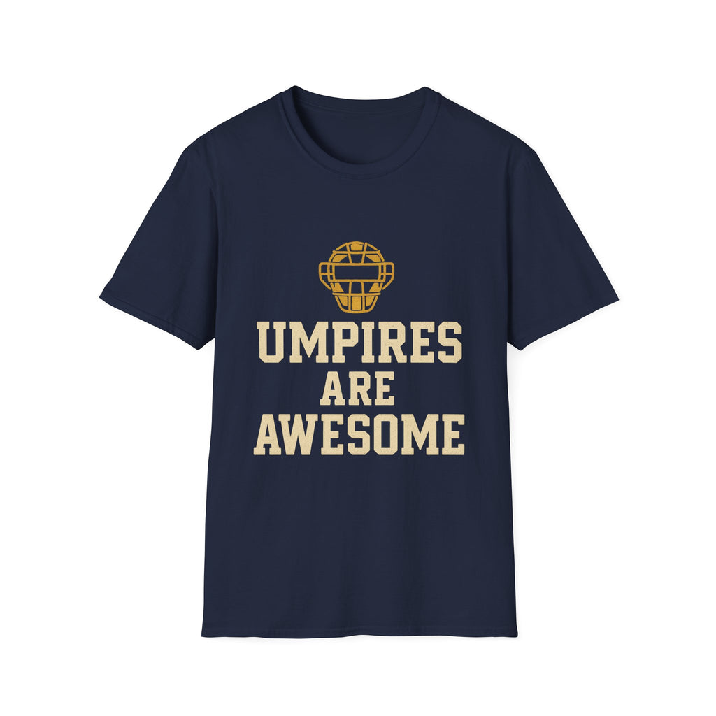 Umpires Are Awesome T-Shirt