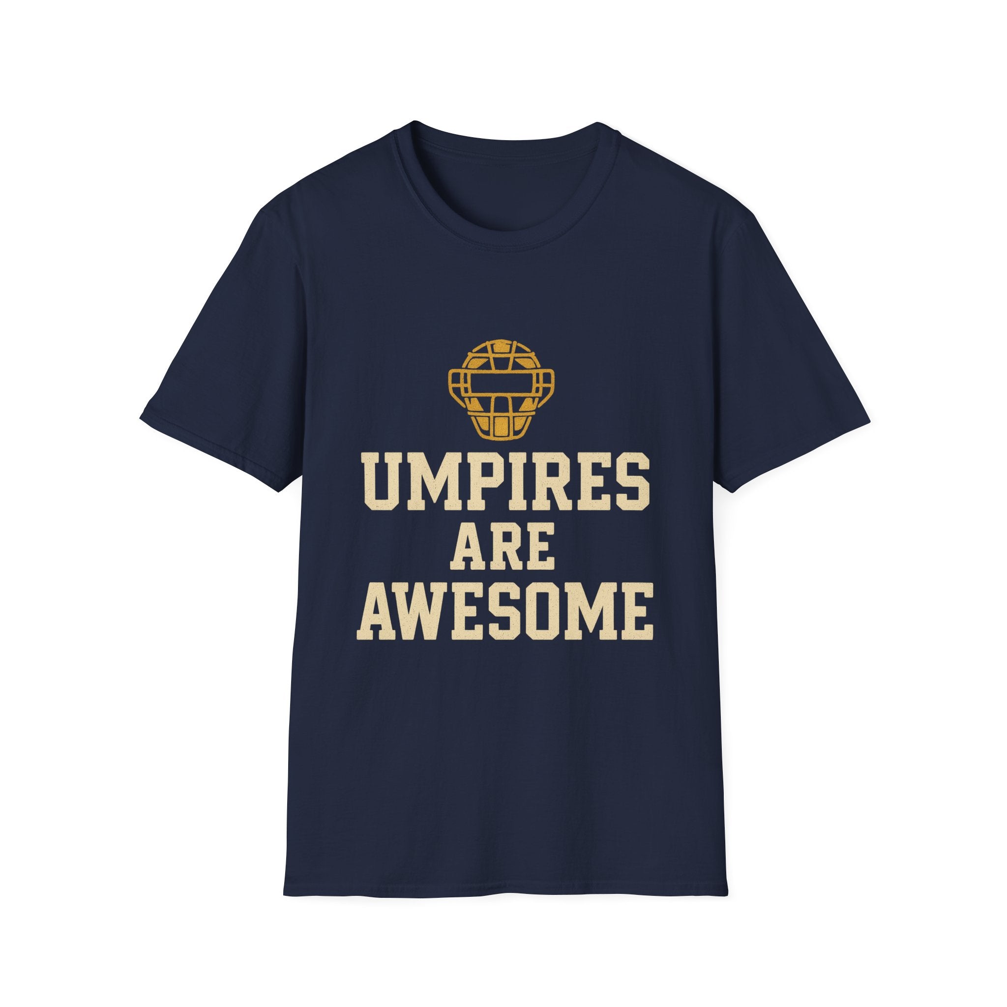 Umpires Are Awesome T-Shirt