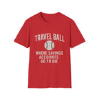Savings Accounts Die T-Shirt