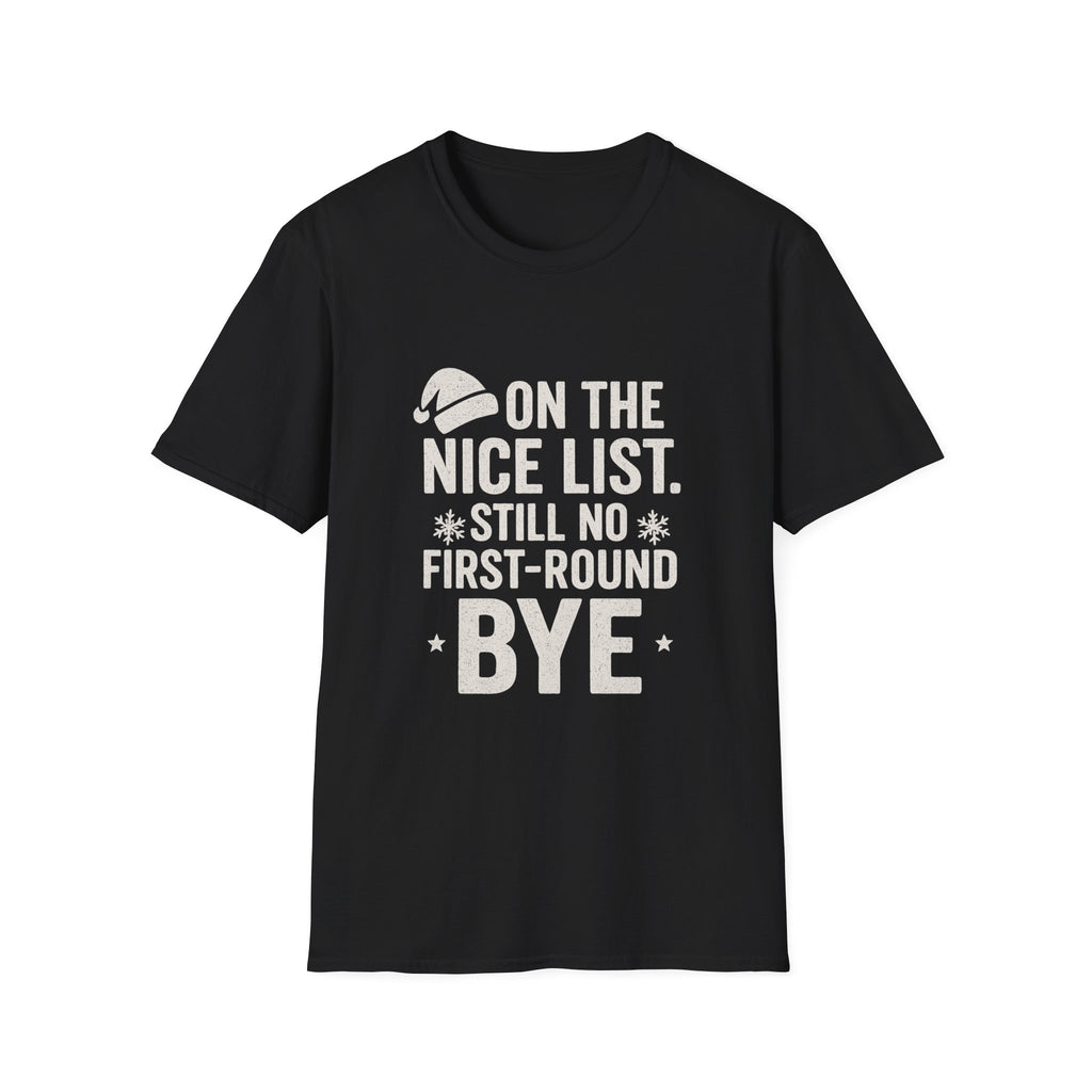 Nice List No Bye T-Shirt