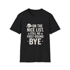 Nice List No Bye T-Shirt